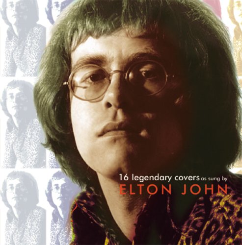 16 Legengary Covers as Sung by Elton John