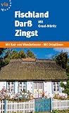 Fischland-Darß-Zingst: Mit Graal-Müritz. Mit Rad- und Wandertouren