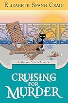 Cruising for Murder: A Myrtle Clover Cozy Mystery (Myrtle Clover Cozy Mysteries Book 10) Cruising for Murder: A Myrtle Clover Cozy Mystery (Myrtle Clover Cozy Mysteries Book 10)