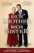 Rich Brother Rich Sister: Two Different Paths to God, Money and Happiness