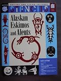 Alaskan Eskimos and Aleuts (Ancient & Living Cultures Series)