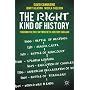 The Right Kind of History: Teaching the Past in Tw&hellip by David Cannadine
