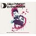 In the House - Gilles Peterson: Mixed By Gilles Peterson