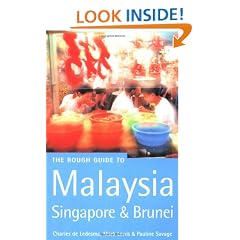 The Rough Guide to Malaysia, Singapore and Brunei (Rough Guide Travel Guides)
