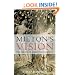 Milton's Vision: The Birth of Christian Liberty