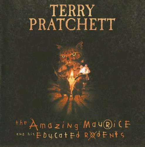 Buy  - The Amazing Maurice and His Educated Rodents: Complete & Unabridged by Terry Pratchett