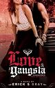 Love and a Gangsta
