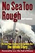 No Sea Too Rough: The Royal Fleet Auxiliary in the Falklands War: The Untold Story