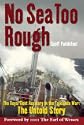 No Sea Too Rough