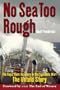 No Sea Too Rough: The Royal Fleet Auxiliary in the Falklands War: The Untold Story