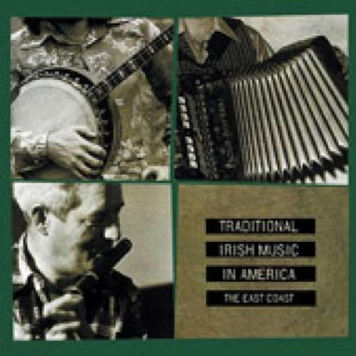 IRISH MUSIC IN AMERICA EAST CO