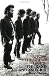 Across the Great Divide: The Band and America