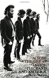 Across the Great Divide: The Band and America