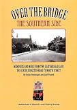 Over the bridge southern side : memories and more from two Leatherhead lads : the Circus Kingston Road to North Street
