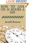 How to Live on 24 Hours a Day