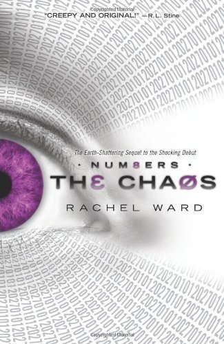 Numbers #2: The Chaos by Rachel Ward (April 1 2012)