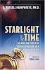 Starlight and time : solving the puzzle of distant starlight in a young universe by  D  Russell Humphreys 
