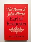 The Poems of John Wilmot, Earl of Rochester