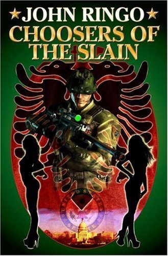Choosers of the Slain (Paladin of Shadows, Book 3) by John Ringo (2006-07-01)