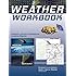 Weather Workbook: Questions, Answers, and Resources on Marine Weather