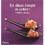 En deux coups de cuill�re !