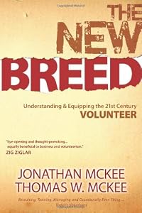 NEW BREED UNDERSTANDING AND EQUIPPING THE 21ST CENTURY VOLUNTEER NEW BREED UNDERSTANDING AND EQUIPPING THE 21ST CENTURY VOLUNTEER
