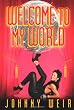 Welcome to My World