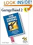 GarageBand 2: The Missing Manual