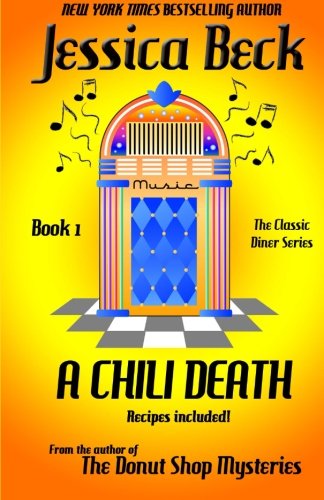 A Chili Death: A Classic Diner Mystery (The Classic Diner Mystery)