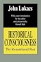 Historical Consciousness: The Remembered Past (Contemporary Austrian Studies)