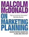 Malcolm McDonald on Marketing Planning: Understanding Marketing Plans and Strategy