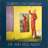 Roberto Cacciapaglia The Ann Steel Album
