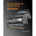 Pinnacle Studio 16 Plus and Ultimate Revealed