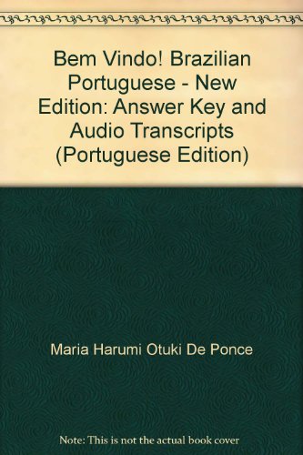 bem vindo brazilian portuguese new edition answer key and audio transcripts portuguese edition
