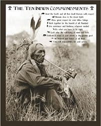 The Ten Indian Commandments - Mini Inspirational Poster (Size: 16" x 20")