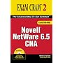 Novell Netware 6.5 CNA Exam Cram 2