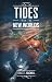 Tides From the New Worlds