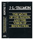The myth of the nation and the vision of revolution : the origins of ideological polarisation in the twentieth century