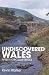 Undiscovered Wales: Fifteen Circular Walks bij Boeken bij de naam: 51U-0UvTSzL._SL75_