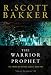 The Warrior Prophet: The Prince of Nothing, Book Two