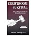 Courtroom Survival