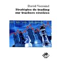 Strat�gies de trading sur trackers r�v�l�es