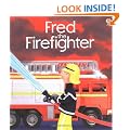 Fred the Fire-fighter (Jobs People Do)
