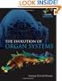 The Evolution of Organ Systems (Oxford Biology)