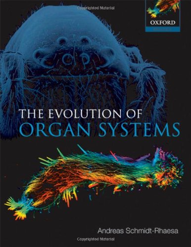 The Evolution of Organ Systems (Oxford Biology)