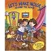 Let's Make Noise Around the House (Let's Make Noise)