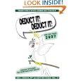 Deduct It! Deduct It! For Tax Year 2007