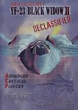 Web of Secrecy:YF-23 Black Widow II Declassified