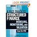A Fast Track To Structured Finance Modeling, Monitoring and Valuation: Jump Start VBA (Wiley Finance)