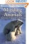 Minding Animals: Awareness, Emotions, and Heart